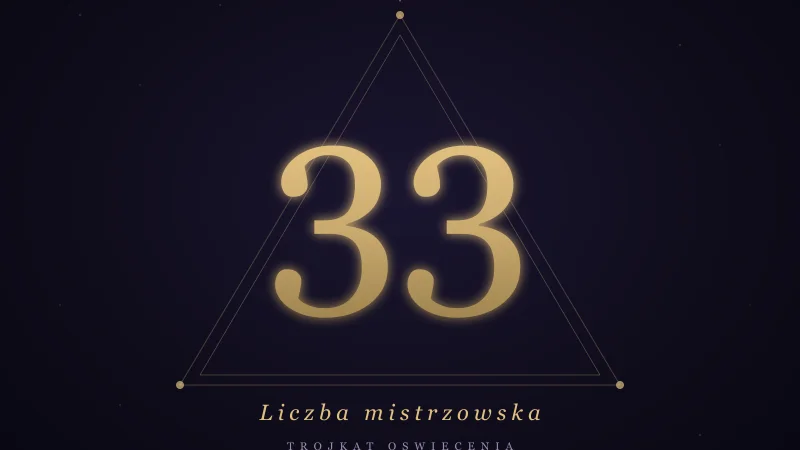 Liczba mistrzowska 33 — nauczyciel miłości i bezwarunkowa służba