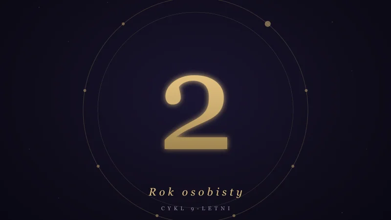 Rok osobisty 2 w numerologii — relacje, cierpliwość i współpraca